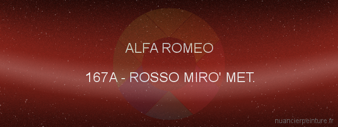 Peinture Alfa Romeo 167A Rosso Miro' Met.