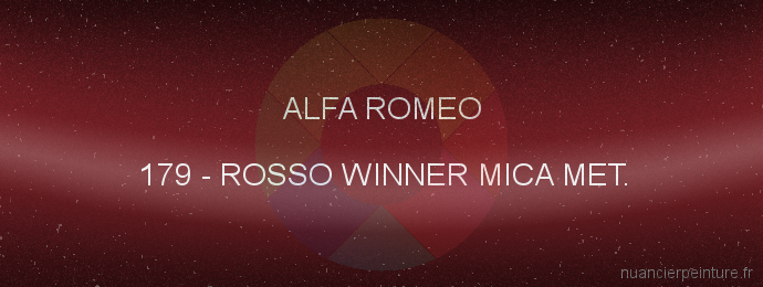 Peinture Alfa Romeo 179 Rosso Winner Mica Met.