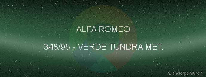 Peinture Alfa Romeo 348/95 Verde Tundra Met.