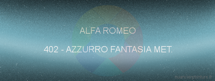 Peinture Alfa Romeo 402 Azzurro Fantasia Met.