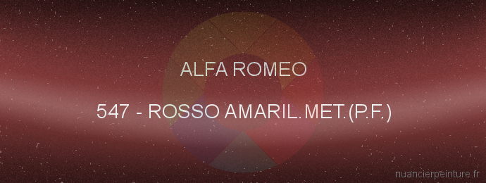 Peinture Alfa Romeo 547 Rosso Amaril.met.(p.f.)