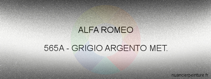 Peinture Alfa Romeo 565A Grigio Argento Met.