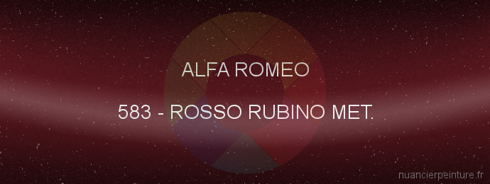 Peinture Alfa Romeo 583 Rosso Rubino Met.