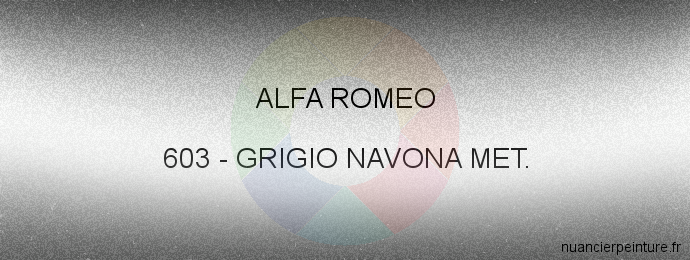 Peinture Alfa Romeo 603 Grigio Navona Met.