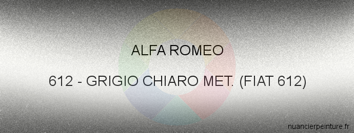 Peinture Alfa Romeo 612 Grigio Chiaro Met. (fiat 612)