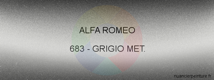 Peinture Alfa Romeo 683 Grigio Met.