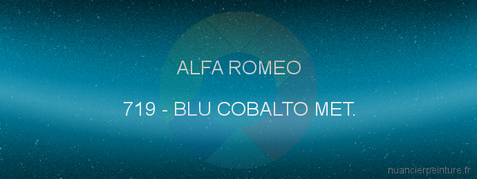 Peinture Alfa Romeo 719 Blu Cobalto Met.