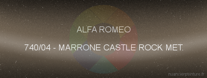 Peinture Alfa Romeo 740/04 Marrone Castle Rock Met.