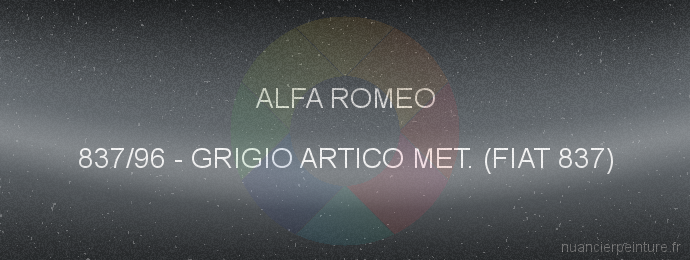 Peinture Alfa Romeo 837/96 Grigio Artico Met. (fiat 837)
