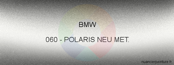 Peinture Bmw 060 Polaris Neu Met.