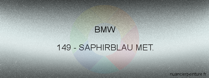 Peinture Bmw 149 Saphirblau Met.