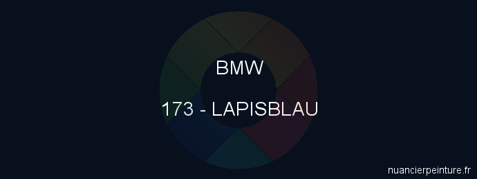 Peinture Bmw 173 Lapisblau