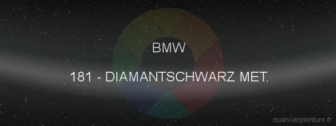 Peinture Bmw 181 Diamantschwarz Met.