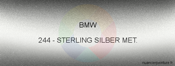 Peinture Bmw 244 Sterling Silber Met.