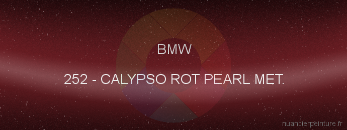 Peinture Bmw 252 Calypso Rot Pearl Met.