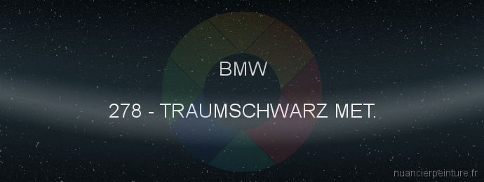 Peinture Bmw 278 Traumschwarz Met.