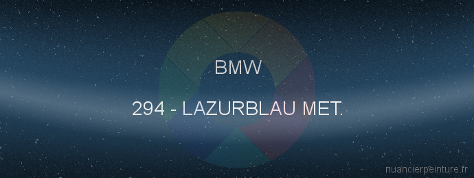 Peinture Bmw 294 Lazurblau Met.