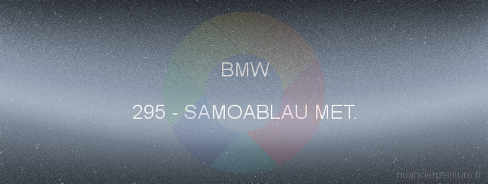 Peinture Bmw 295 Samoablau Met.