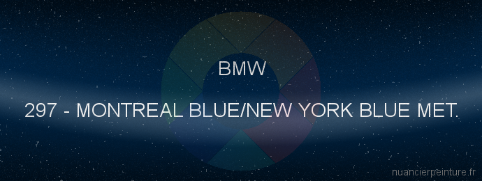 Peinture Bmw 297 Montreal Blue/new York Blue Met.