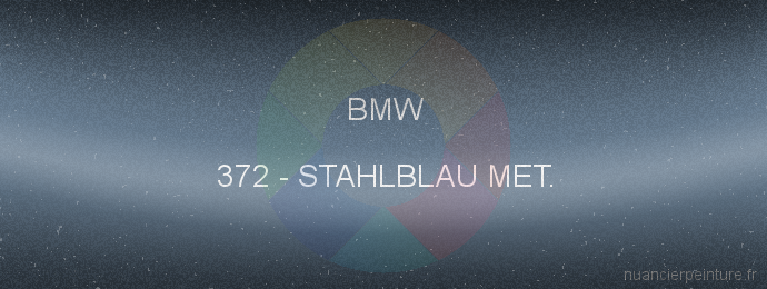 Peinture Bmw 372 Stahlblau Met.