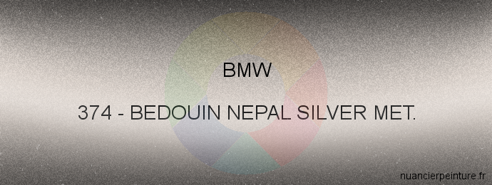 Peinture Bmw 374 Bedouin Nepal Silver Met.