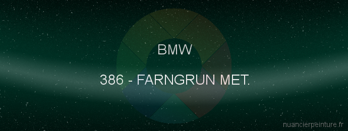 Peinture Bmw 386 Farngrun Met.