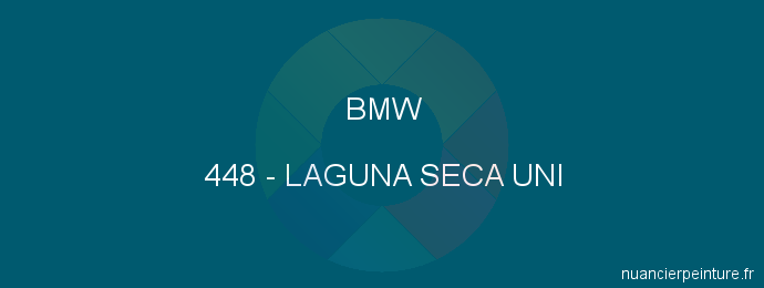 Peinture Bmw 448 Laguna Seca Uni