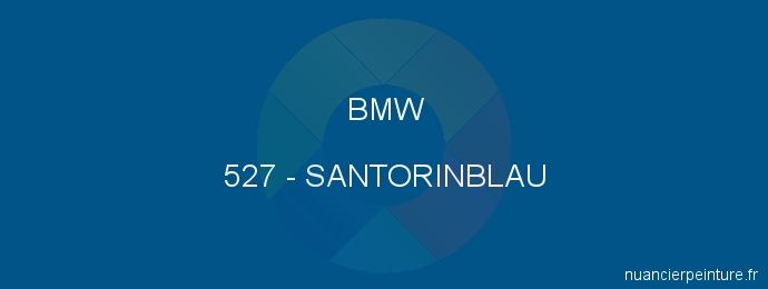 Peinture Bmw 527 Santorinblau