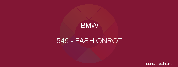 Peinture Bmw 549 Fashionrot