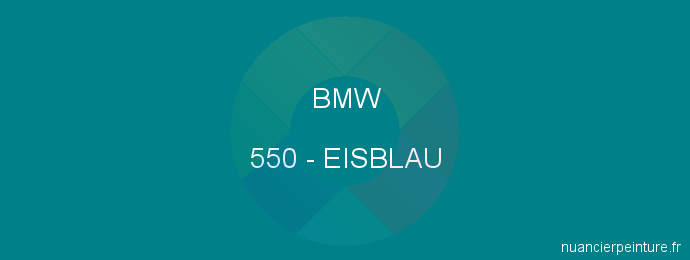 Peinture Bmw 550 Eisblau