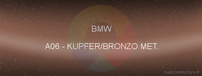 Peinture Bmw A06 Kupfer/bronzo Met.