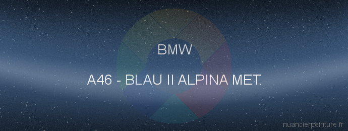 Peinture Bmw A46 Blau Ii Alpina Met.