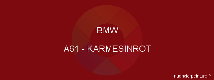 Peinture Bmw A61 Karmesinrot