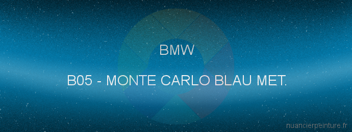 Peinture Bmw B05 Monte Carlo Blau Met.
