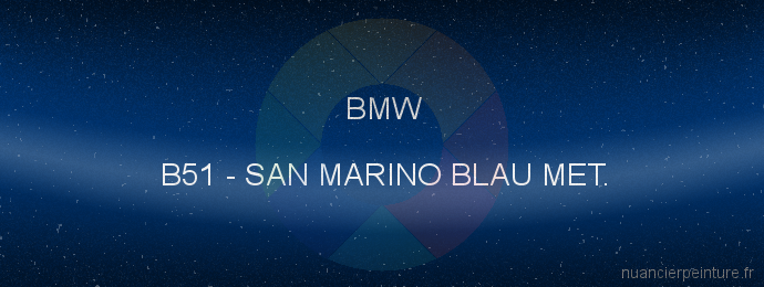 Peinture Bmw B51 San Marino Blau Met.