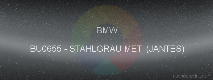 Peinture Bmw BU0655 Stahlgrau Met. (jantes)