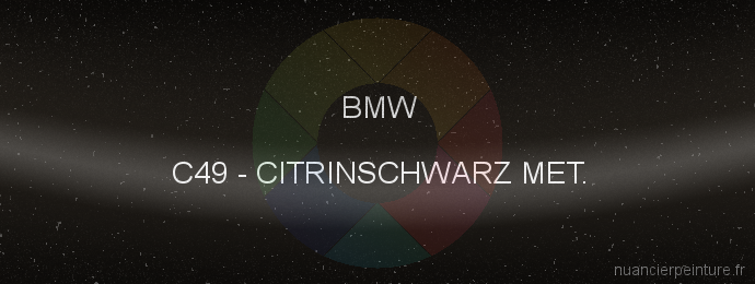 Peinture Bmw C49 Citrinschwarz Met.