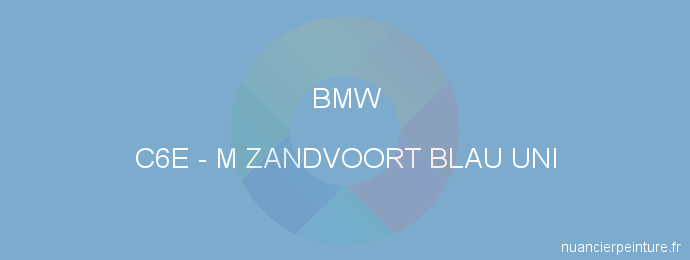 Peinture Bmw C6E M Zandvoort Blau Uni