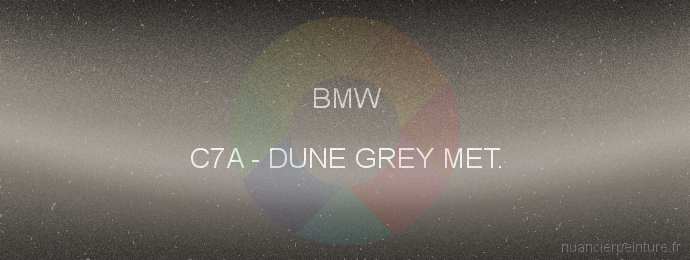 Peinture Bmw C7A Dune Grey Met.