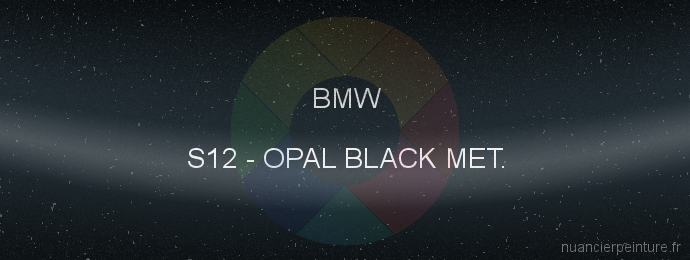 Peinture Bmw S12 Opal Black Met.