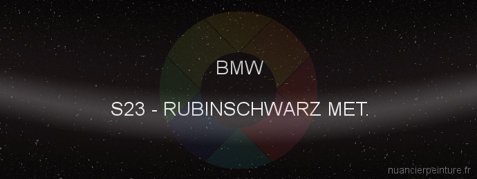 Peinture Bmw S23 Rubinschwarz Met.