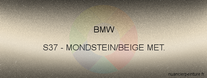 Peinture Bmw S37 Mondstein/ Beige Met.