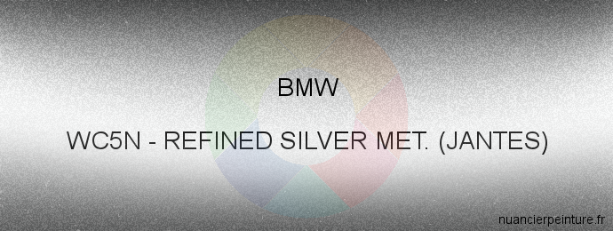 Peinture Bmw WC5N Refined Silver Met. (jantes)