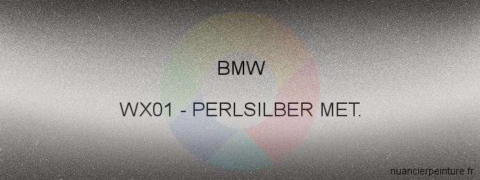 Peinture Bmw WX01 Perlsilber Met.