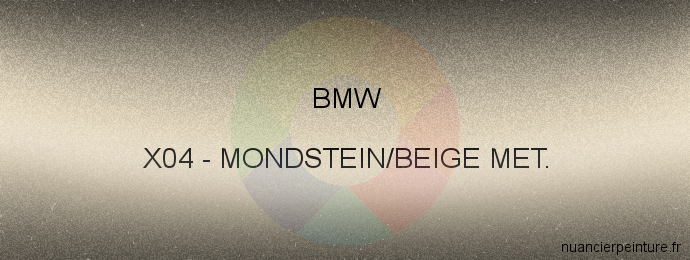 Peinture Bmw X04 Mondstein/beige Met.