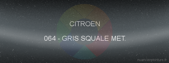 Peinture Citroen 064 Gris Squale Met.