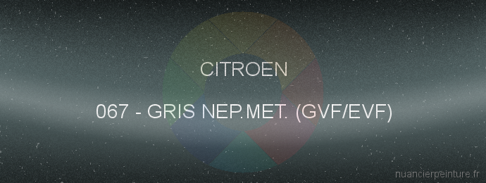 Peinture Citroen 067 Gris Nep.met. (gvf/evf)