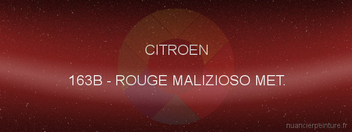 Peinture Citroen 163B Rouge Malizioso Met.