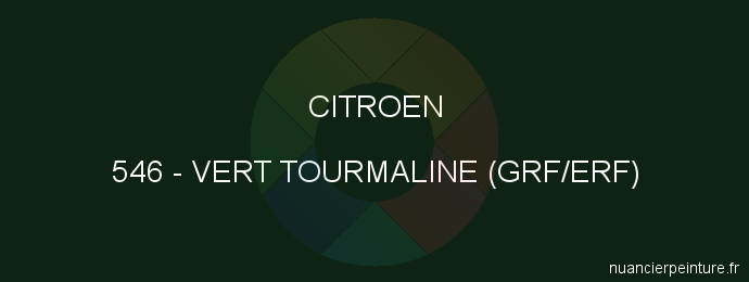 Peinture Citroen 546 Vert Tourmaline (grf/erf)