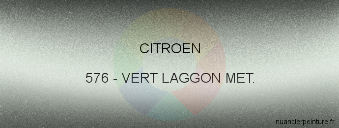 Peinture Citroen 576 Vert Laggon Met.
